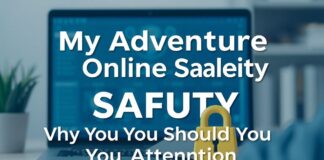 My Adventure with Online Safety: Why You Should Pay Attention